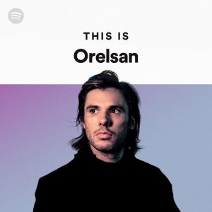 Orelsan  Spotify