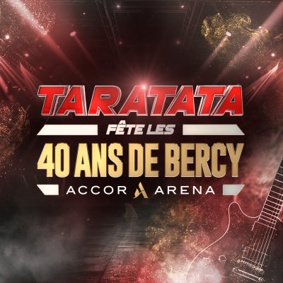 Taratata fête les 40 ans de Bercy à l